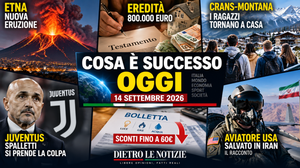 Cosa è successo oggi 14 settembre 2026: Etna, Juventus, bollette e ultime notizie